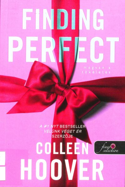 Colleen Hoover: Finding ​Perfect – Megvan a tökéletes (Hopeless 2,6.)