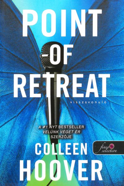 Colleen Hoover: Point ​of Retreat – Visszavonuló (Szívcsapás 2.)